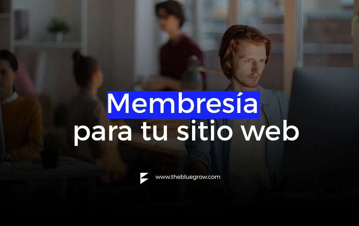 qué es una membresía y cómo utilizarlas