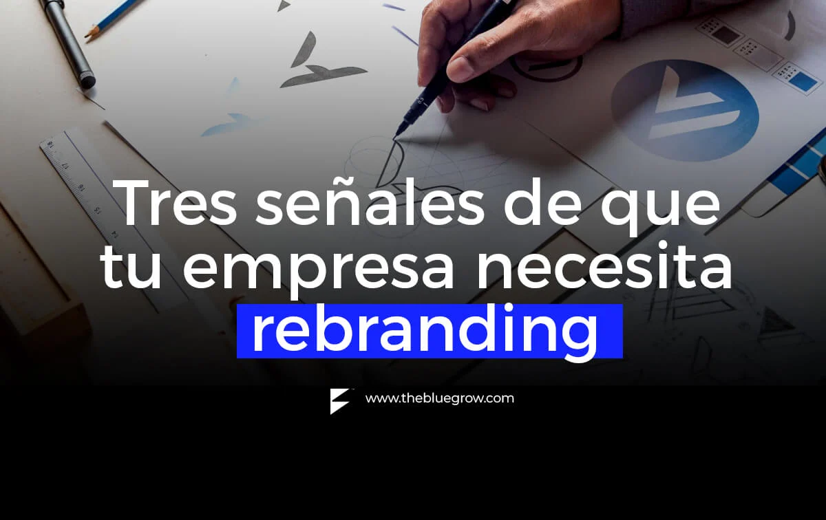 señales de que tu empresa necesita rebranding